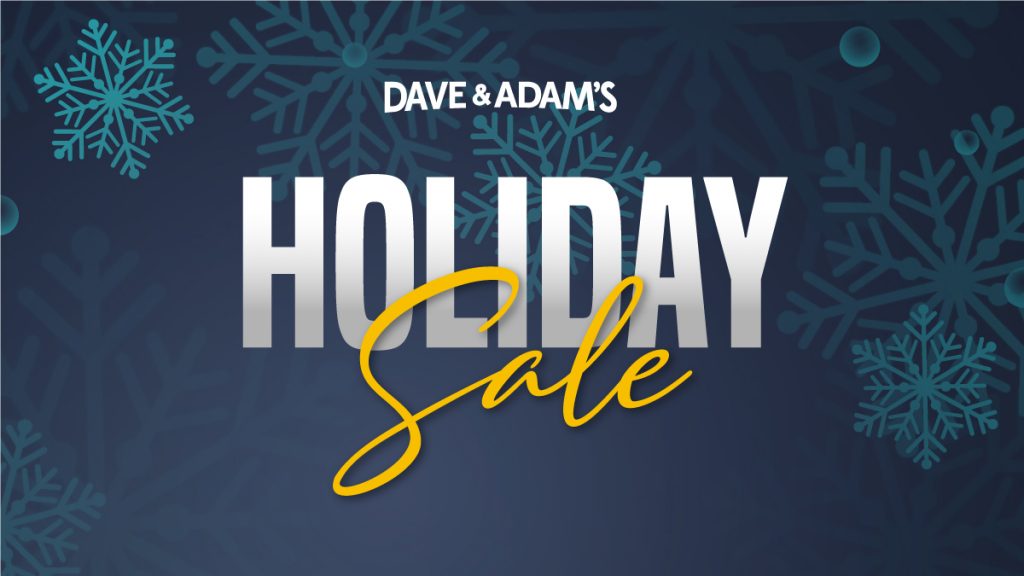 Holiday Sale Dave and Adam's Store