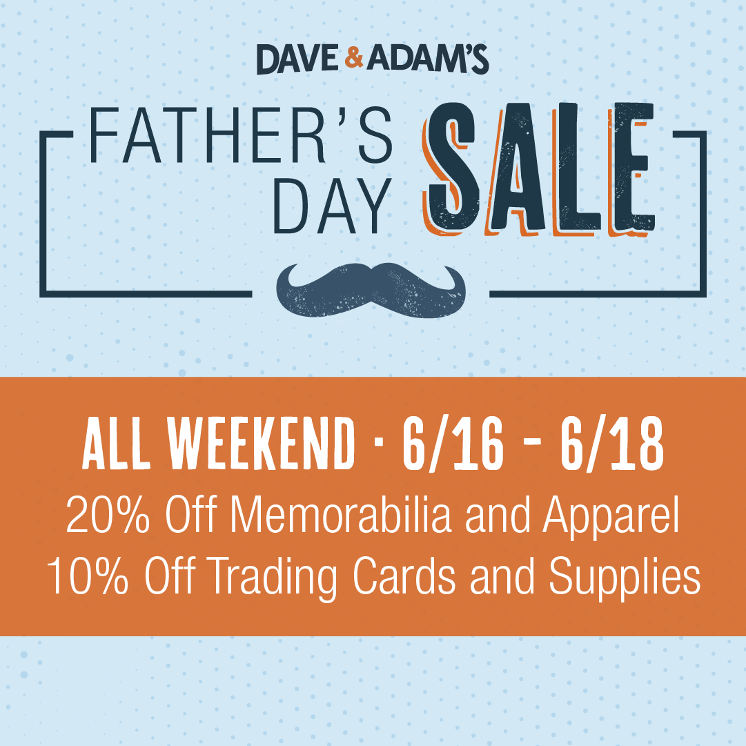 Father’s Day Sale Dave and Adam's Store