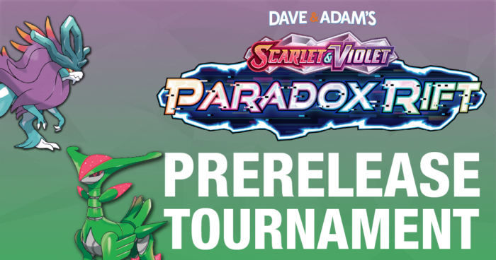 Pokémon Scarlet & Violet: Paradox Rift Prerelease Tournament – Dave and ...
